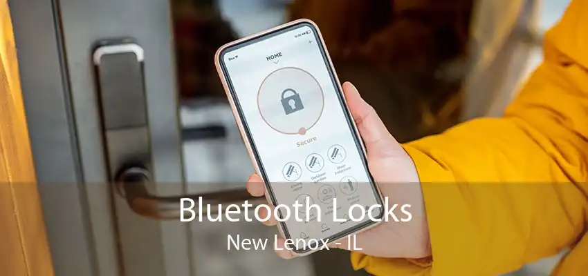 Bluetooth Locks New Lenox - IL
