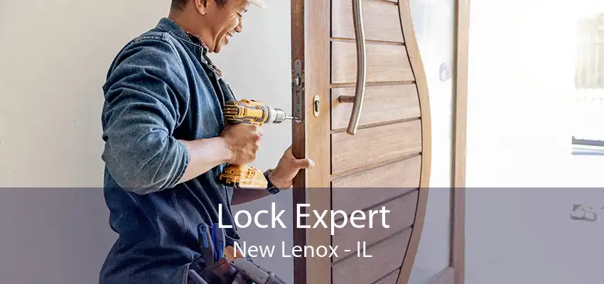 Lock Expert New Lenox - IL