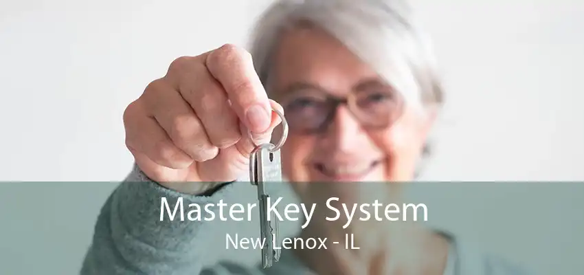 Master Key System New Lenox - IL