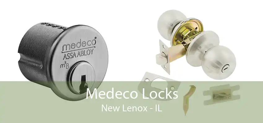 Medeco Locks New Lenox - IL